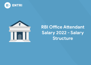 RBI Office Attendant Salary 2022 - Salary Structure