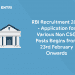 RBI Recruitment 2021 - Application for Various Non CSG Posts Begins from 23rd February Onwards