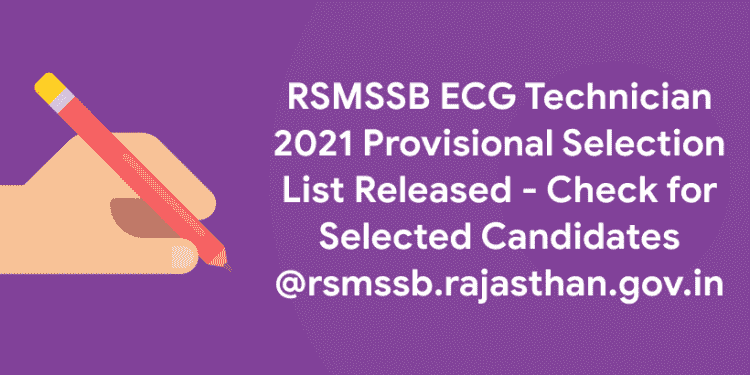 RSMSSB ECG Technician 2021 Provisional Selection List (2)