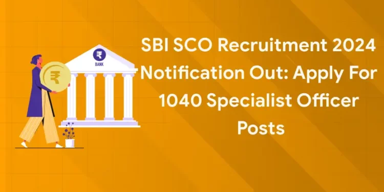 SBI SCO Recruitment 2024 Notification