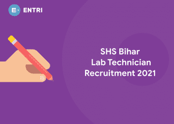 SHS Bihar Lab Technician Recruitment 2021 – Apply Online