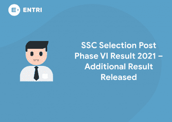 SSC Selection Post Phase VI Result 2021 – Additional Result Released