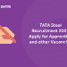 TATA Steel Recruitment 2021: Apply for Apprentice and other Vacancies