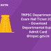 TNPSC Departmental Exam Hall Ticket 2021