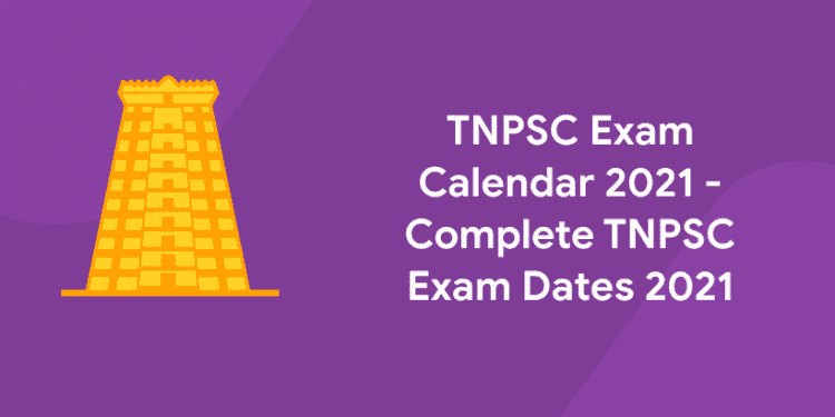 TNPSC Exam Calendar 2021