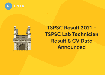 TSPSC Result 2021 – TSPSC Lab Technician Result & CV Date Announced