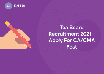 Tea Board Recruitment 2021