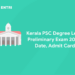 Kerala PSC Degree Level Preliminary Exam 2024: Date, Admit Card