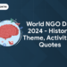 World NGO Day 2024 - History, Theme, Activities, Quotes