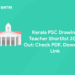 Kerala PSC Drawing Teacher Shortlist 2023 Out: Check PDF, Download Link
