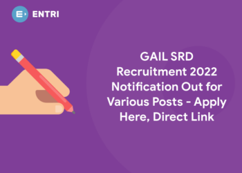 GAIL SRD Recruitment 2022 Notification Out for Various Posts - Apply Here, Direct Link