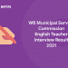 WB Municipal Service Commission English teacher Interview Result 2021