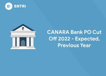 CANARA Bank PO Cut Off 2022 - Expected, Previous Year