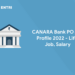 CANARA Bank PO Job Profile 2022 - Life, Job, Salary