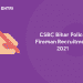 csbc bihar fireman recruitment 2021
