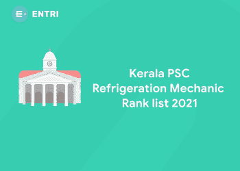 Kerala PSC Refrigeration Mechanic Rank List 2021 Released