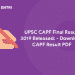 UPSC CAPF Final Result 2019 Released: - Download CAPF Result PDF
