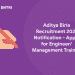 Aditya Birla Recruitment 2021 Notification - Apply for Engineer Management Trainee