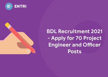 Apply for 70 Project Engineer and Officer Posts