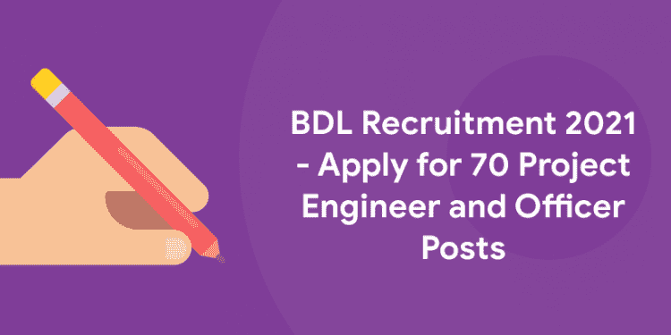 Apply for 70 Project Engineer and Officer Posts