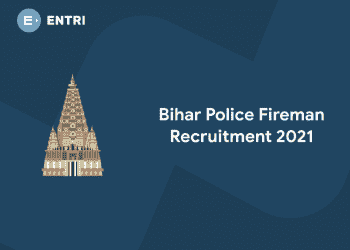Bihar Police Fireman Recruitment 2021