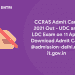 CCRAS Admit Card 2021 Out - UDC and LDC Exam