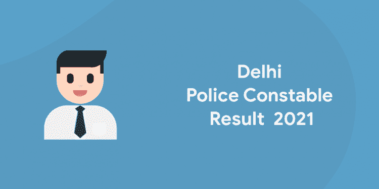 Delhi Police Constable Result