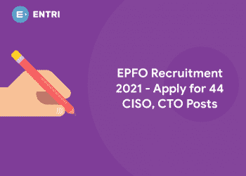 EPFO Recruitment 2021 CISO CTO Posts