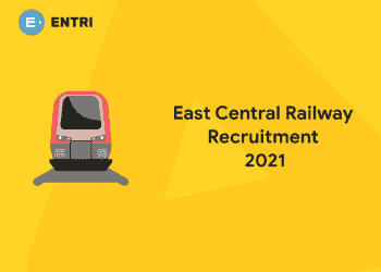 East Central Railway Recruitment