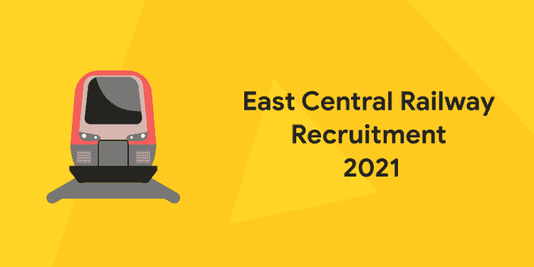 East Central Railway Recruitment