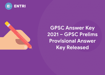 GPSC Answer Key 2021 – GPSC Prelims Provisional Answer Key Released
