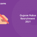 Gujarat Police Recruitment 2021