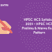 HPSC HCS Syllabus 2021 - HPSC HCS Prelims & Mains Exam Pattern