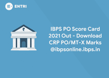 IBPS PO Score Card 2021 Out - Download CRP POMT-X Marks