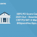 IBPS PO Score Card 2021 Out - Download CRP POMT-X Marks
