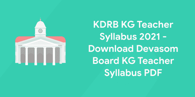 KDRB KG Teacher Syllabus 2021