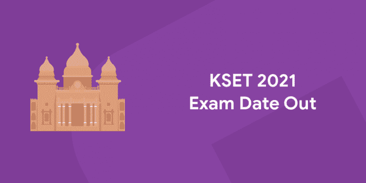 KSET 2021 Exam Date Out
