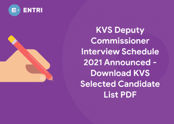 KVS Deputy Commissioner Interview Schedule 2021 Announced