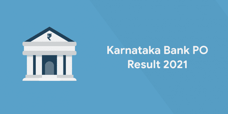 Karnataka Bank PO Result 2021