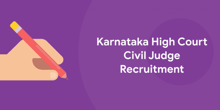 Karnataka High Court Civil Judge Recruitment
