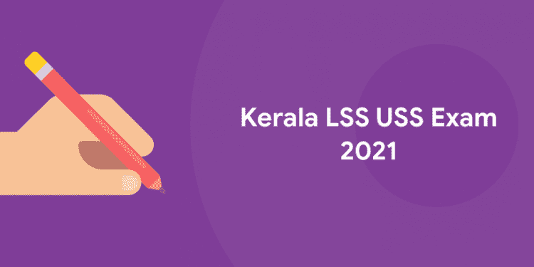 Kerala LSS USS Exam 2021