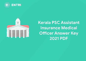 Kerala PSC Assistant Insurance Medical Officer Answer Key 2021 PDF