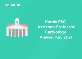 Kerala PSC Assistant Professor Cardiology Answer Key