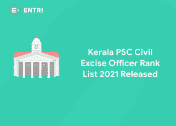 Kerala PSC Civil Excise Officer Rank List 2021 Released
