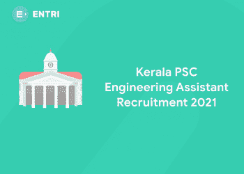 Kerala PSC Engineering Assistant Recruitment 2021