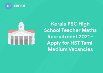 Kerala PSC High School Teacher Maths Recruitment 2021