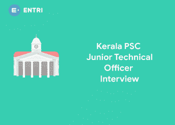 Kerala PSC Junior Technical Officer Civil Interview
