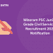 Mizoram PSC Junior Grade Civil Services Recruitment 2021 Notification