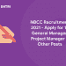 NBCC Recruitment 2021 - Apply for 12 General Manager, Project Manager & Other Posts