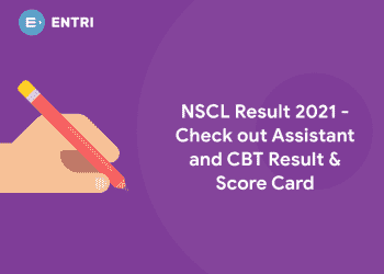 NSCL Result 2021 - Check out Assistant and CBT Result & Score Card
